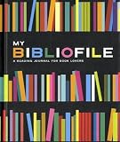 My Bibliofile: A Reading Journal for Book Lovers