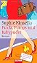Prada, Pumps und Babypuder: Roman