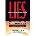 Lies Start-Ups Tell Themselves to Avoid Marketing (A No Bullsh*t Guide for Ph.D.s, Lab Rats, Suits and Entrepreneurs) (Paperback)