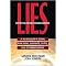 Lies Start-Ups Tell Themselves to Avoid Marketing (A No Bullsh*t Guide for Ph.D.s, Lab Rats, Suits and Entrepreneurs) (Paperback)