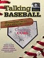 Talking Baseball with Ed Randall - Chicago Cubs - Vol. 1