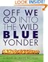 Off We Go Into the Wild Blue Yonder