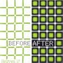 Before After
