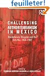 Challenging Authoritarianism in Mexic...