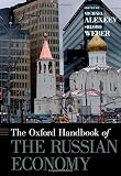 The Oxford handbook of the Russian economy