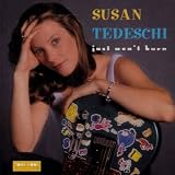 Just Won T Burnvon "Susan Tedeschi"