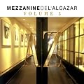 Mezzanine de l'Alcazar Volume 3