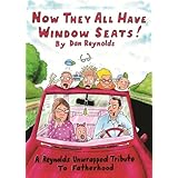 now they all have window seats a reynolds unwrapped tribute to fatherhood