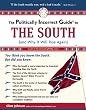Image of The Politically Incorrect Guide to the South (and Why It Will Rise Again)