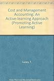 Cost and management accounting : an active learning approach