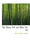 The Chorus Girl and Other Stories