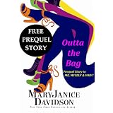 OUTTA THE BAG: A Prequel Story to ME, MYSELF AND WHY?