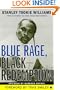 Blue Rage, Black Redemption: A Memoir