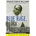 Blue Rage, Black Redemption: A Memoir