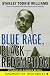 Blue Rage, Black Redemption: A Memoir