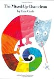 By Eric Carle The Mixed-Up Chameleon (Reissue)
