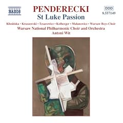 Penderecki: St. Luke Passion