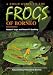 A Field Guide to the Frogs of Borneo