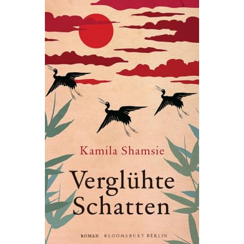 Verglühte Schatten von Kamila Shamsie (Bildquelle: Amazon.de) Verglühte Schatten von Kamila Shamsie (Bildquelle: Amazon.de)
