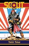 Scout Volume II TPB (Timothy Truman's Scout)