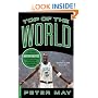 Top of the World: The Inside Story of the Boston Celtics' Amazing One-Year Turnaround to Become NBA Champions