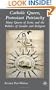 Catholic Queen, Protestant Patriarchy: Mary Queen of Scots and the Politics of Gender and Religion