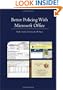 Better Policing With Microsoft Office: CRIME ANALYSIS, INVESTIGATIONS, AND COMMUNITY POLICING