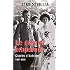 Le dernier empereur : Charles d'Autriche (1887-1922)