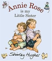Annie Rose is My Little Sister (Alfie)