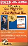 Jeff Foxworthys You Might Be a Redneck If: 2008 eDay2Day Calendar
