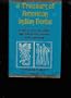 A Treasury of American Indian Herbs: Their Lore and Their Use for Food, Drugs, and Medicine