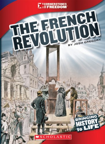 The French Revolution (Cornerstones of Freedom, Third)
