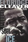 Soul on Ice [Paperback] [1999] Eldridge Cleaver