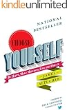 Choose Yourself!