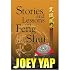 Joey Yap Stories and Lessons on Feng Shui - a collection of Essays, Articles and Tutorials on Feng Shui