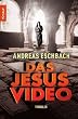 Das Jesus Video: Thriller