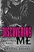 Discovering Me (Breakneck Series)