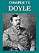 The Complete Arthur Conan Doyle Collection (45 books) [Illustrated]