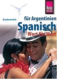 Kauderwelsch, Spanisch f�r Argentinien Wort f�r Wort