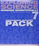 Exploring science 7. Assessment support pack