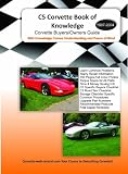 C5 Corvette Book of Knowledge (C5 Corvette Buyers Guide)