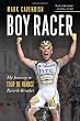 Boy Racer: My Journey to Tour de France Record-Breaker