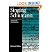 Singing Schumann: An Interpretive Guide for Performers
