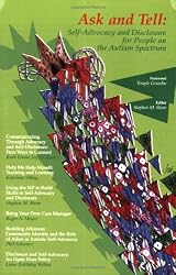 Ask and Tell: Self-Advocacy and Disclosure for People on the Autism Spectrum