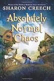 Absolutely Normal Chaos by Creech, Sharon Published by HarperCollins English Language edition (2012) Paperback