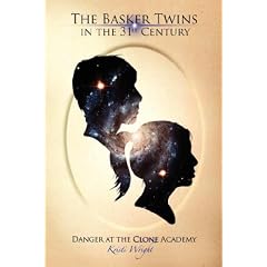 The Basker Twins in the 31st Century: Danger at the Clone Academy