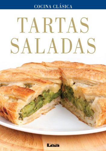 Tartas Saladas (Spanish Edition)