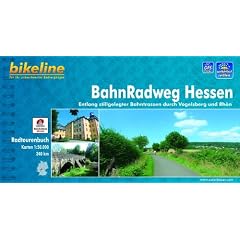 BahnRadweg Hessen: Entlang stillgelegter Bahntrassen durch Vogelsberg und Rh�n, wetterfest/rei�fest