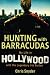Hunting with Barracudas: My Life in Hollywood with the Legendary Iris Burton