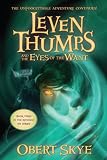 Leven Thumps and the Eyes of the Want (Leven Thumps)